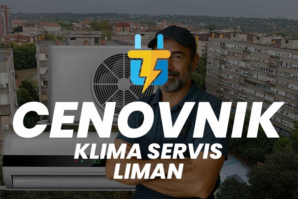 Klima servis Liman cenovnik